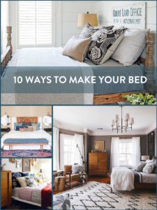 Creative Ways to Dress Your Bed + The Best Ways To Make Your Bed