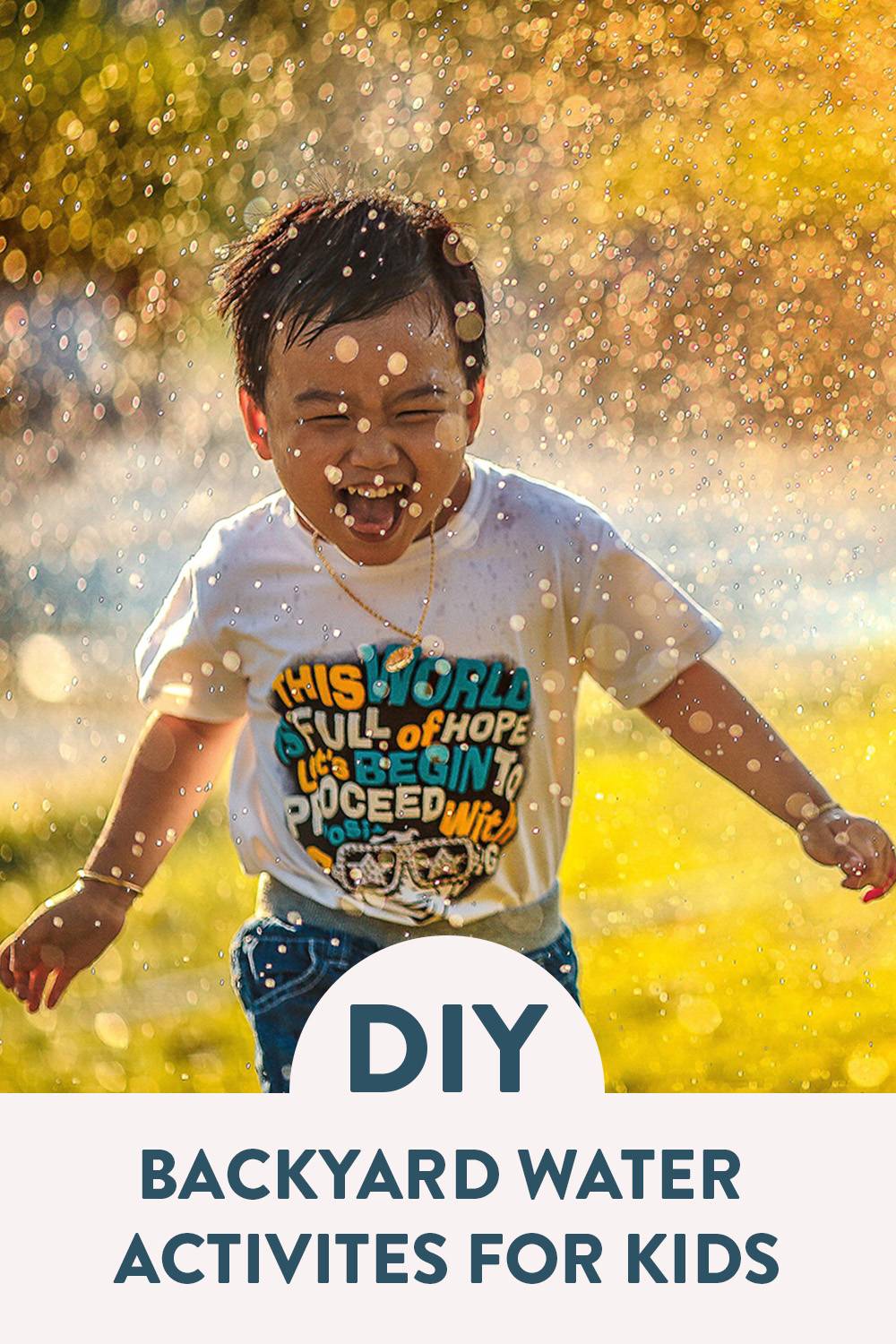 BACKYARD WATER ACTIVITES FOR KIDS